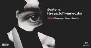 KRZYSZTOF IWANECZKO @ STARY KLASZTOR | Wrocław | Województwo dolnośląskie | Polska