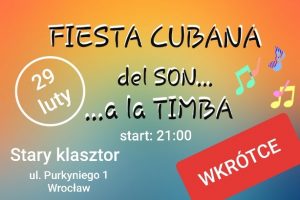 Fiesta Cubana @ STARY KLASZTOR | Wrocław | Województwo dolnośląskie | Polska