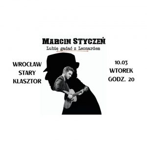 piosenki Leonarda Cohena w Klasztorze! @ STARY KLASZTOR | Wrocław | Województwo dolnośląskie | Polska