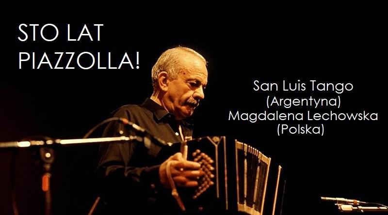Sto Lat Piazzolla!