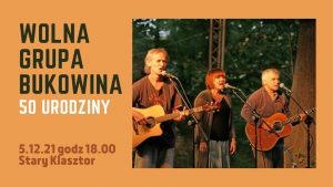Uwaga, zmiana terminu: WOLNA GRUPA BUKOWINA - 50. urodziny @ SALA GOTYCKA | Wrocław | Dolnośląskie | Polska