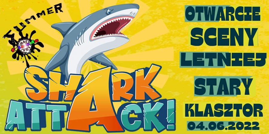 SUMMER SHARK ATTACK || Otwarcie Sceny Letniej