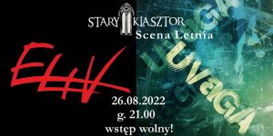 LETNIA SCENA: ELIV i Uvaga @ STARY KLASZTOR | Wrocław | Dolnośląskie | Polska