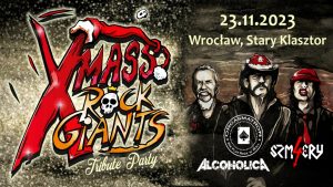 ALCOHOLICA, ORGASMATRON & 4 SZMERY - Xmass Rock Giants Tribute Party we Wrocławiu! @ STARY KLASZTOR | Wrocław | Dolnośląskie | Polska