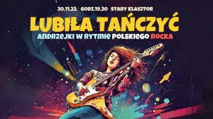 LUBIŁA TAŃCZYĆ  - Andrzejki w rytmie polskiego rocka w Starym Klasztorze! @ STARY KLASZTOR | Wrocław | Dolnośląskie | Polska