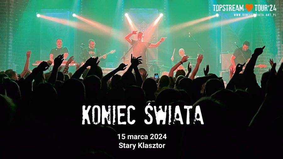 KONIEC ŚWIATA TopStream 🧡 Tour’24 we Wrocławiu!