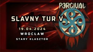 PERCIVAL - SLAVNY TUR V - WROCŁAW @ STARY KLASZTOR | Wrocław | Dolnośląskie | Polska