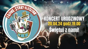 10 URODZINY STAREGO KLASZTORU! @ STARY KLASZTOR | Wrocław | Dolnośląskie | Polska